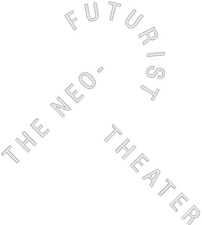 neo-futurists neo-futurists